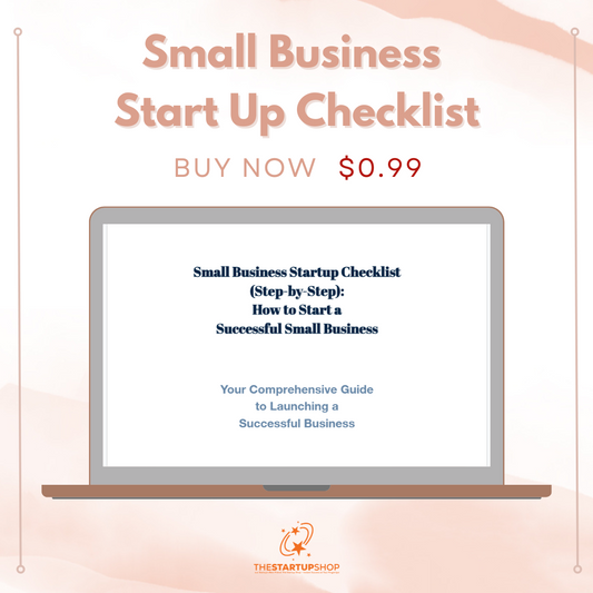 Small Business Startup Checklist (Step-by-Step): How to Start a Successful Small Business